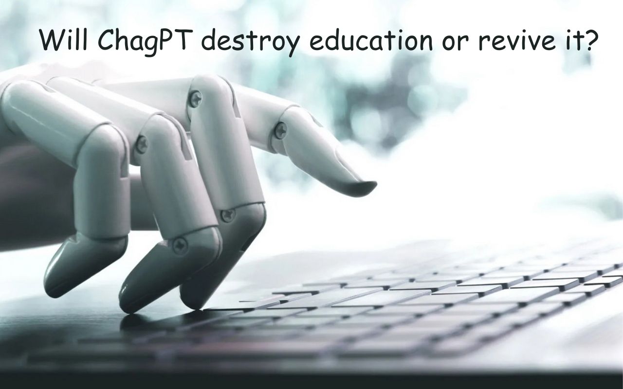 Will ChatGPT destroy education or revive it?